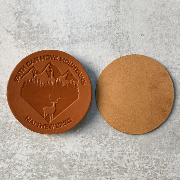 Chosen Leatherwork FAITH CAN MOVE MOUNTAINS Round Leather Coasters Tan